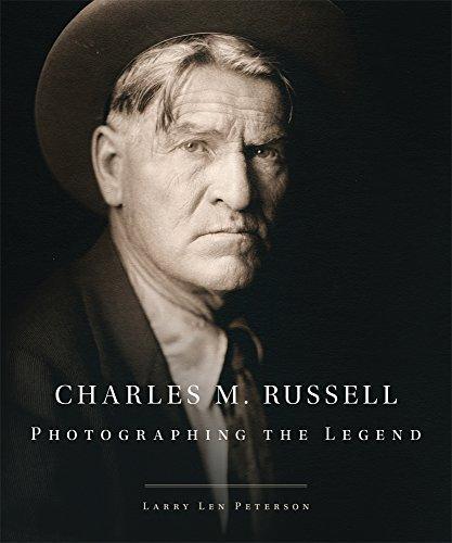 Charles M. Russell Photographing by Larry Len Peterson