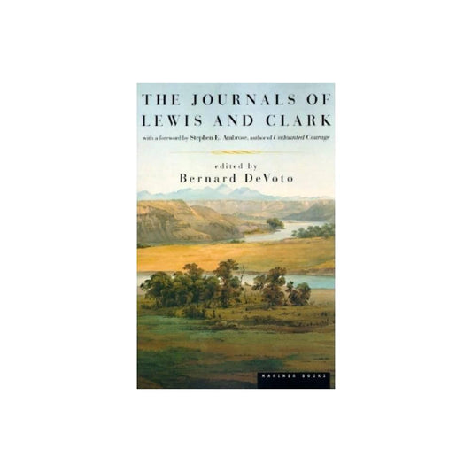 The Journals of Lewis and Clark
