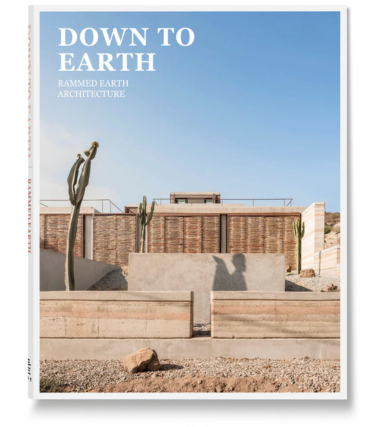 Down to Earth: Rammed Earth Architecture by Sergio Asensio Quesada