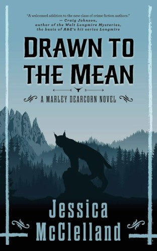 #2 Drawn to the Mean: A Marley Dearcorn Novel