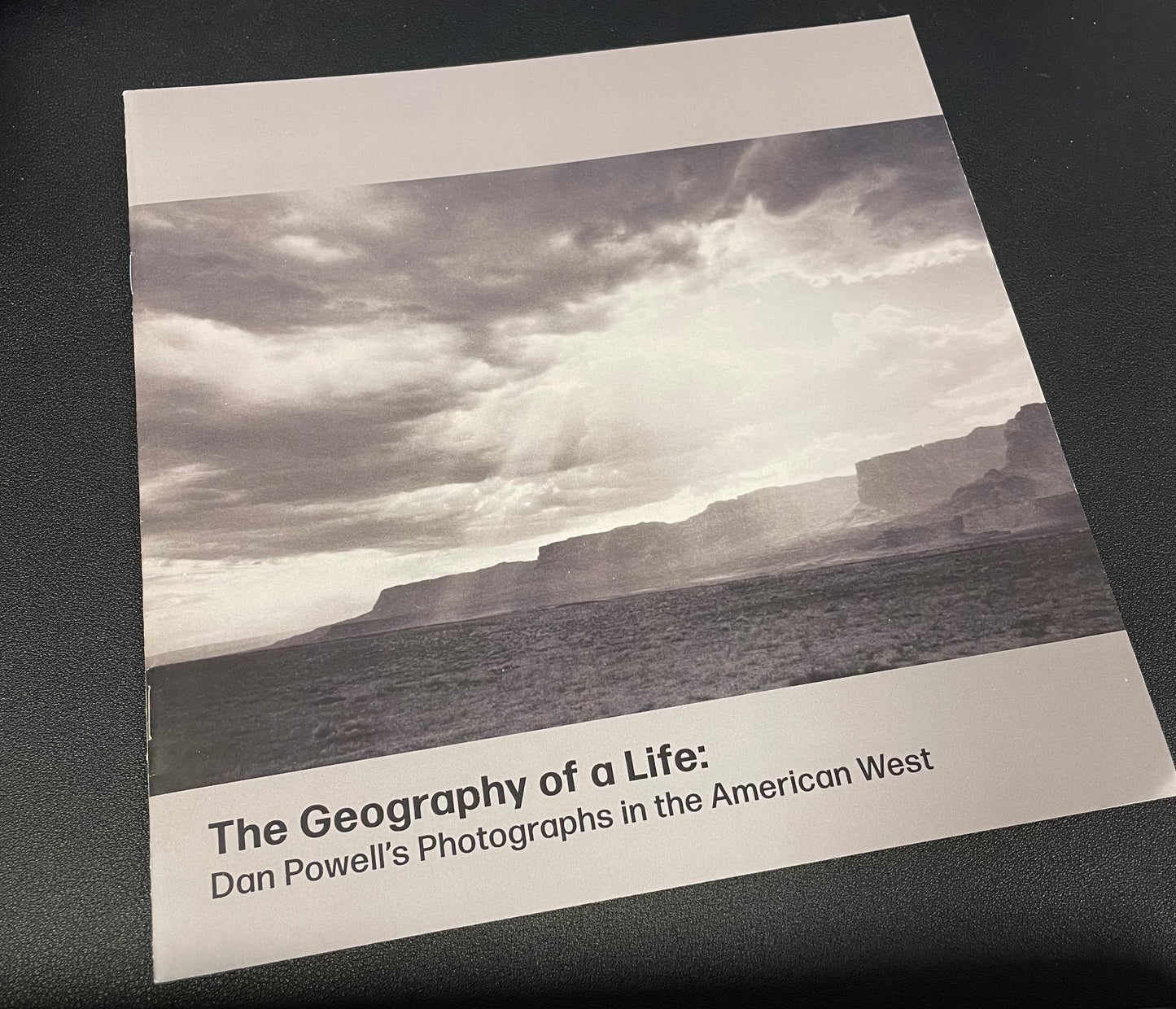 The Geography of a Life: Dan Powell's Photographs in the American West Catalogue