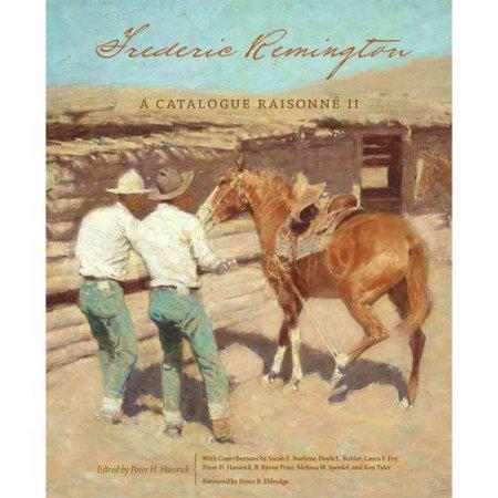 Frederic Remington: A Catalogue Raisonné II