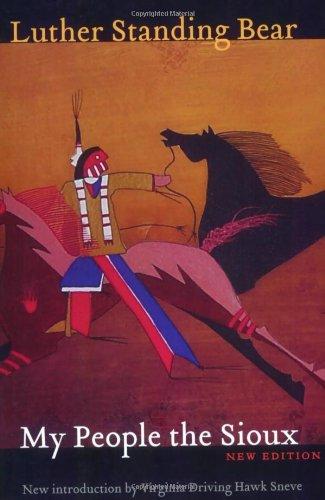 My People the Sioux by Luther Standing Bear