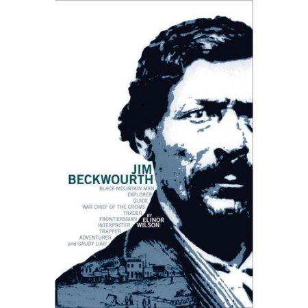 Jim Beckwourth by Elinor Wilson