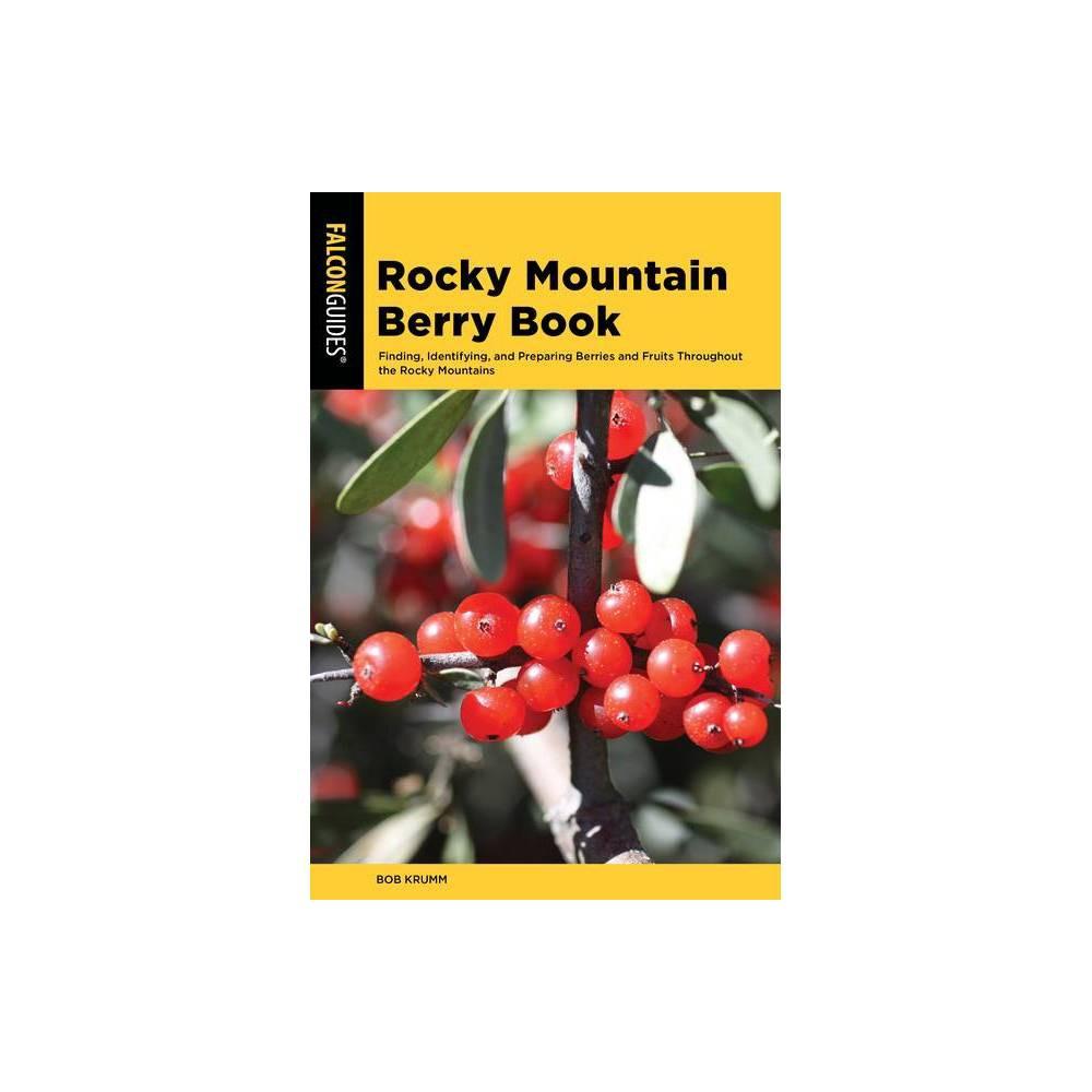 Rocky Mountain Berry Book by Bob Krumm