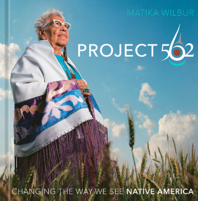 Project 562: Changing the Way We See Native America by Matika Wilbur