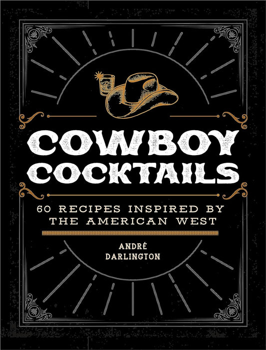 Cowboy Cocktails