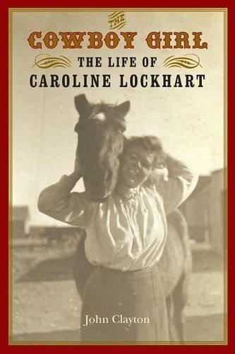 The Cowboy Girl by John Clayton