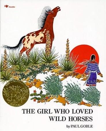 The Girl Who Loved Wild Horses by Paul Goble