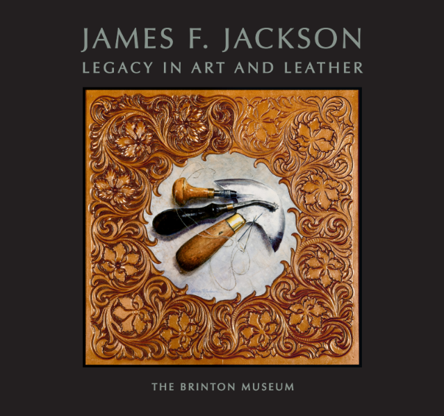 James F. Jackson: Legacy in Art and Leather Soft-Cover Catalogue