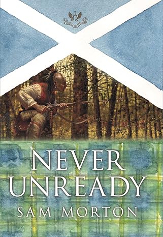 "Never Unready" by Sam Morton